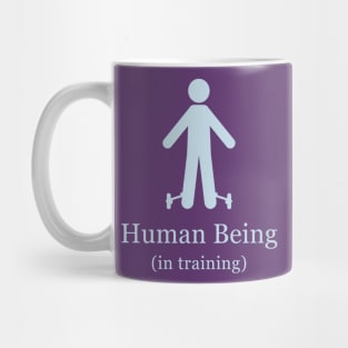 Human Being in Training (dark) Mug